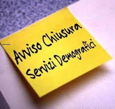Avviso chiusura servizi demografici