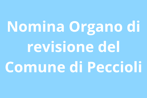 Nomina organo di revisione economico-finanziaria del Comune di Peccioli