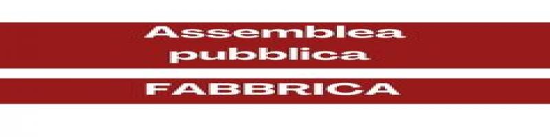 Assemblea pubblica a Fabbrica