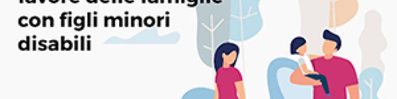 CONTRIBUTO RIVOLTO a FAMIGLIE con MINORI DISABILI - 2022.