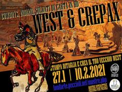 West e Crepax. Cowboys, indiani, soldati di carte in hd