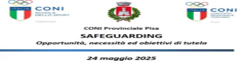 Safeguarding: opportunità, necessità ed obiettivi di tutela - 24 maggio 2025